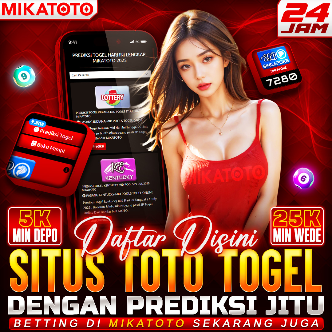 MIKATOTO > Link Daftar Bandar Togel Resmi & Situs Toto Terpercaya Hadiah Besar